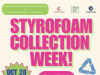 Styrofoam Collection Week